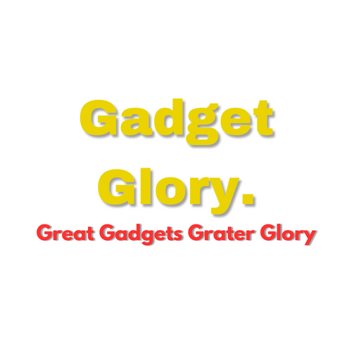 Gadget Glory